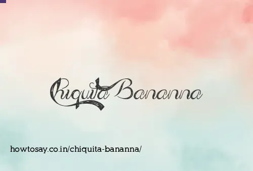 Chiquita Bananna