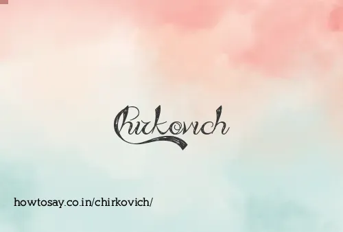 Chirkovich