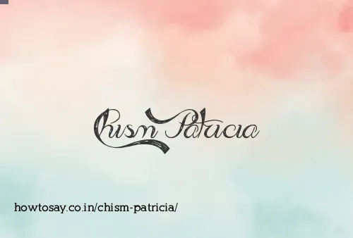 Chism Patricia