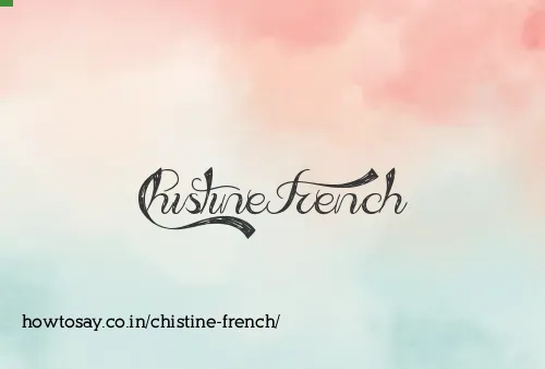 Chistine French