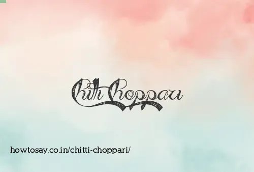 Chitti Choppari