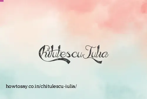 Chitulescu Iulia