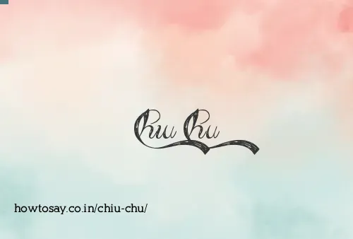 Chiu Chu