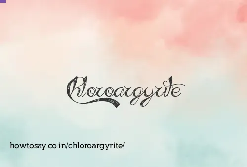 Chloroargyrite