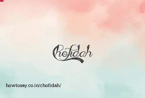 Chofidah