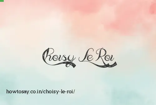 Choisy Le Roi