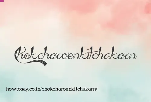 Chokcharoenkitchakarn
