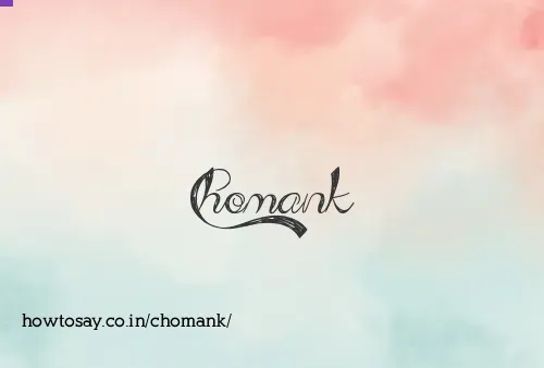 Chomank