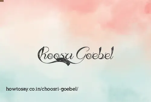 Choosri Goebel