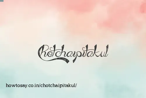 Chotchaipitakul