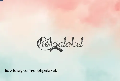Chotipalakul
