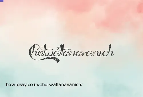 Chotwattanavanich