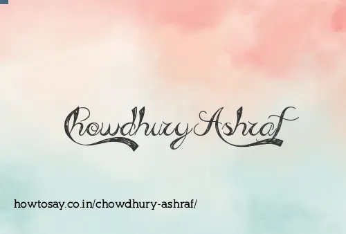 Chowdhury Ashraf