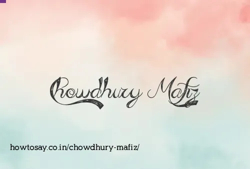 Chowdhury Mafiz