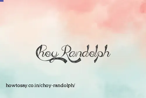 Choy Randolph