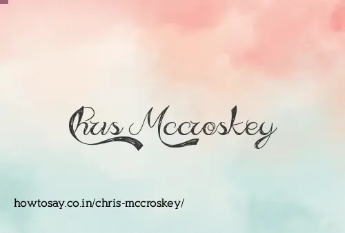 Chris Mccroskey