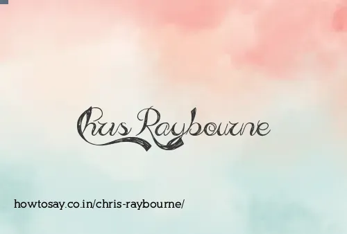 Chris Raybourne