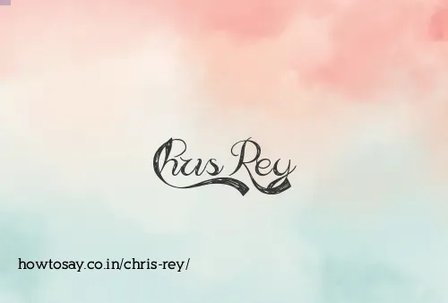 Chris Rey