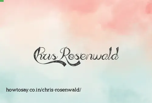 Chris Rosenwald