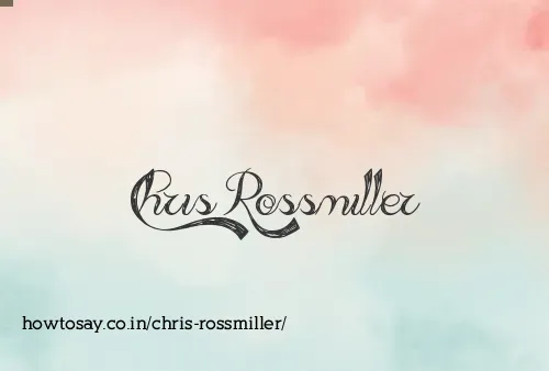 Chris Rossmiller