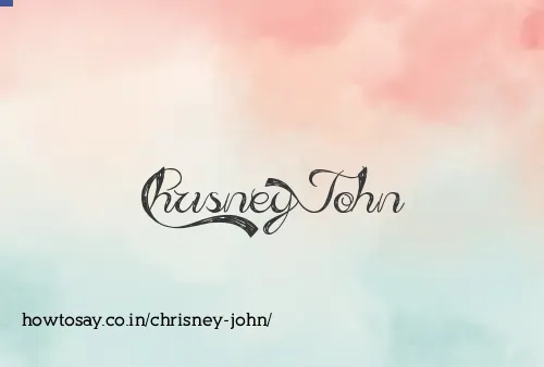 Chrisney John