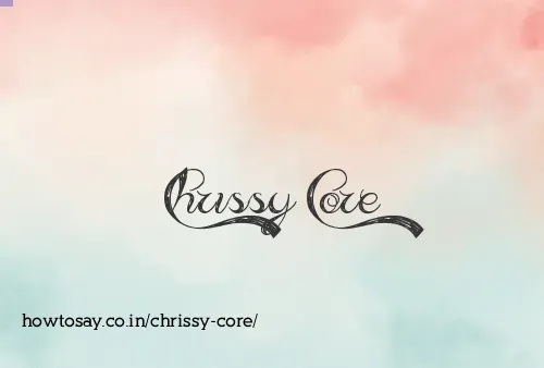 Chrissy Core