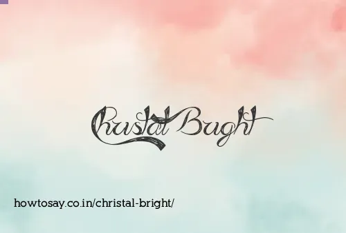 Christal Bright