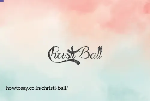 Christi Ball