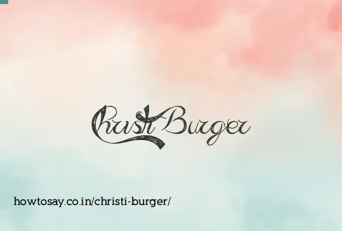 Christi Burger