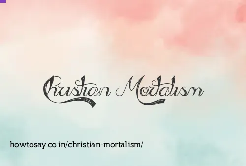 Christian Mortalism