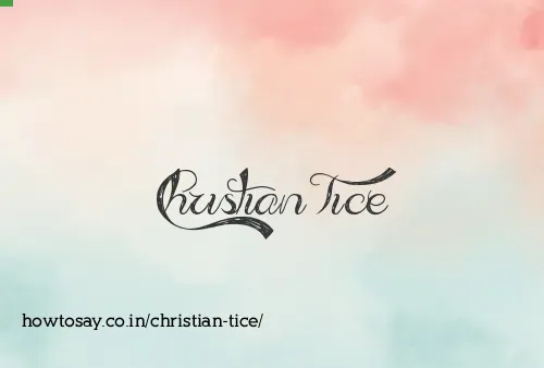 Christian Tice