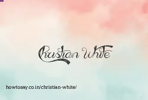 Christian White