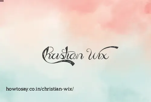 Christian Wix