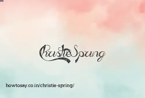 Christie Spring