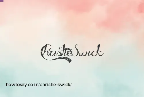 Christie Swick