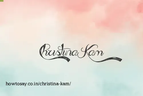 Christina Kam