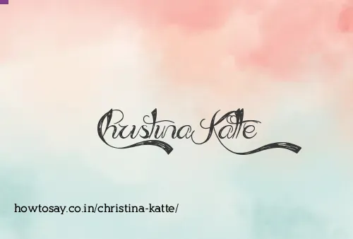 Christina Katte