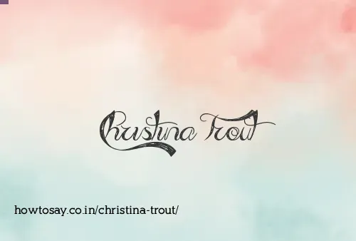 Christina Trout