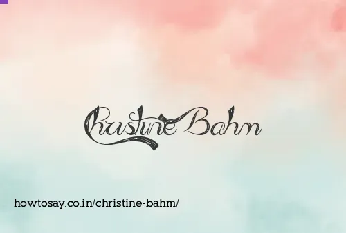 Christine Bahm