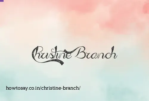 Christine Branch