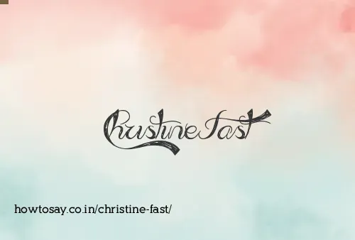 Christine Fast