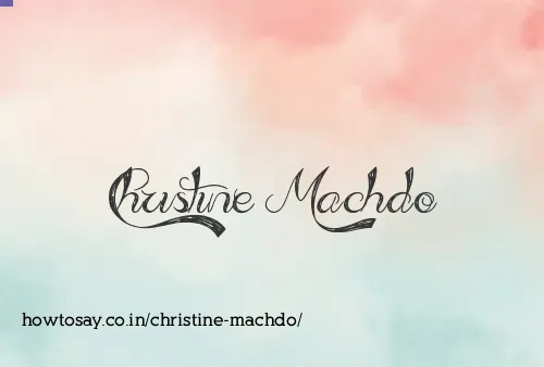 Christine Machdo