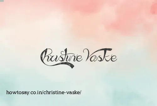 Christine Vaske