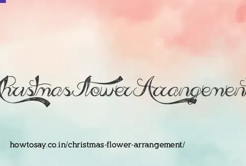 Christmas Flower Arrangement