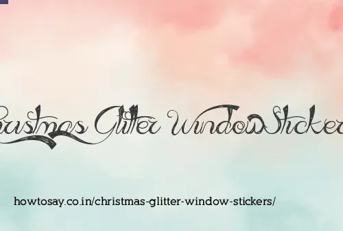 Christmas Glitter Window Stickers