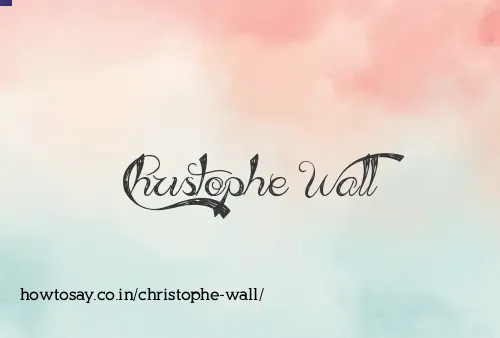 Christophe Wall