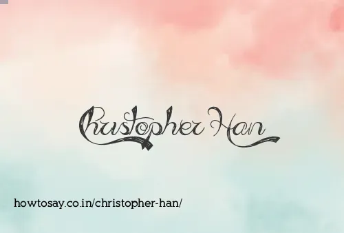 Christopher Han