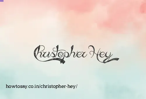 Christopher Hey