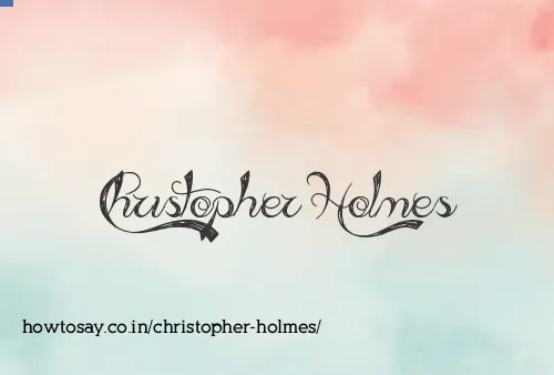 Christopher Holmes