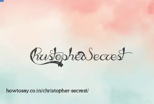 Christopher Secrest